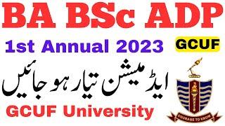 BA BSc ADP 1st Annual 2023 Admission GCUF  - GCUF Admission 2023 Update GCUF