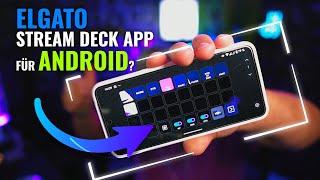 ELGATO Stream Deck Mobile für Android | einrichten und staunen! #elgato #streamdeck #android