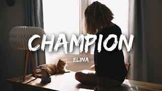 Elina - Champion (Lyrics)