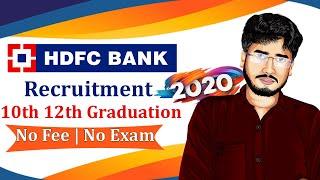 How to Apply HDFC Bank | HDFC Bank Recruitment 2020 | HDFC Bank Vacancy | Apply Online | Career Help