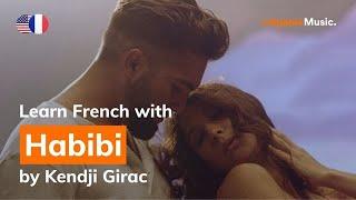 Kendji Girac - Habibi (Lyrics / Paroles English & French)