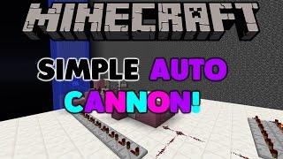 Minecraft - How to Build a Simple Auto Cannon! 1.8 -1.9 - 1.10