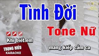 Karaoke Tình Đời Tone Nữ Nhạc Sống | Trọng Hiếu