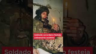 Soldado ucraniano comemora aniversário em meio a guerra contra a Rússia