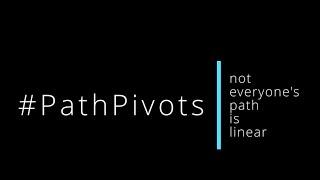 #PathPivots: Not every path is linear - 12 21 24