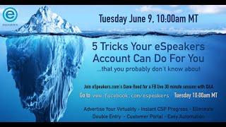 5 Things Your eSpeakers Account Can Do For You...That You Probably Don't Know About