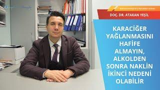 Karaciğer yağlanması I Doc  Dr  Atakan Yeşil