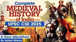 Complete Medieval History of India | UPSC CSE 2025 | Marathon Session | StudyIQ IAS