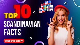 Top 10 Scandinavian Facts | Amazing Facts about Scandinavian Countries #scandinavia