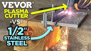 This Cheap Vevor Plasma Cutter can cut 1/2" Stainless Steel!