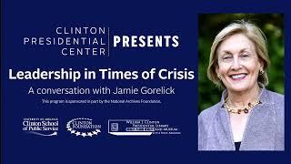 Clinton Presidential Center Presents "Leadership in Times of Crisis"