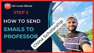 How to Send Email to Chinese Professors For Acceptance Letter | Step 2 | China Scholarship 2025-2026