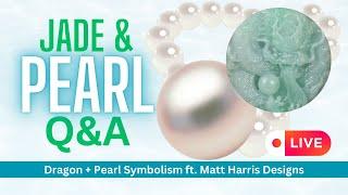 DRAGON + PEARL SYMBOLISM | The Connection Between Jade and Pearls ft. Matt Harris Designs