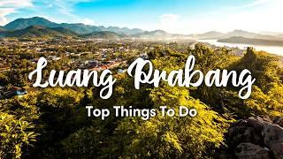 LUANG PRABANG, LAOS (2024) | 10 Incredible Things To Do In & Around Luang Prabang