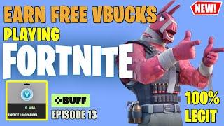 Earn free VBUCKS playing FORTNITE? NOT A GLITCH! How to use BUFF.game App & FORTNITE! BUFF Ep. 13