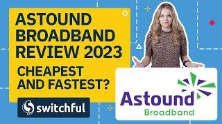 Astound Broadband Review 2023
