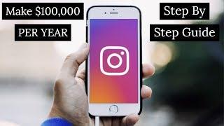 How To Build A 6 Figure Income On Instagram In 2019 (Step By Step)