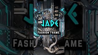 Jade | Fashion Frame [Warframe] #warframe  #fashionframe  #tennocreate