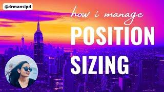 Position sizing, Progressive Exposure, Risk Management