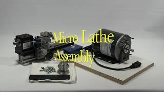 Micro Lathe Assembly