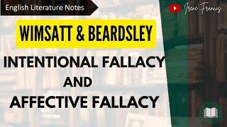 Intentional fallacy and Affective fallacy | Wimsatt and Beardsley | New Criticism | IRENE FRANCIS