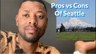 LIVING IN SEATTLE WASHINGTON WHILE BEING BLACK PROS AND CONS