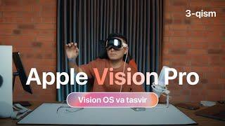 Apple Vision Pro to’liq tahlil | Обзор Apple Vision Pro (3-qism)