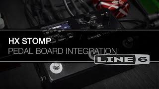 HX Stomp Pedal Board Integration | Line 6