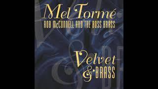 Mel Tormé, Rob McConnell Velvet & Brass