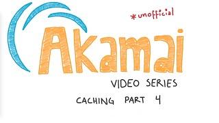 The unofficial Akamai video series - Caching Part 4 - Purging Cache