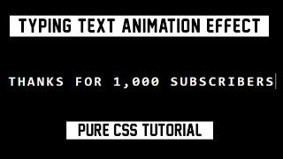 Typing Text Animation Effect - Pure CSS Typewriter Effect || HTML5 & CSS3 || Full Tutorial