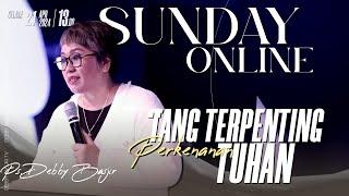 SUNDAY ONLINE "YANG TERPENTING PERKENANAN TUHAN" - 21 APRIL 2024 - pk 13.00 WIB - PS. DEBBY BASJIR