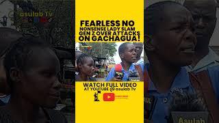 Fearless No Nonsense Lady Condemn Gachagua Attacks!