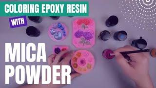 How To Use Mica Powder in Resin Plus a Bonus Tip & Project Ideas