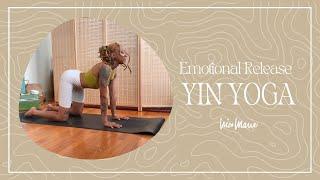 Emotional Release Yin Yoga | 30 Minutes