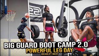 Big Guard Boot Camp 2.0  *DEADLIFT DAY FOR HOOPERS*