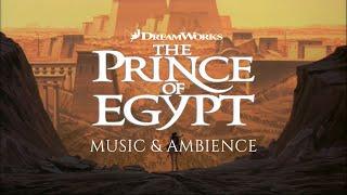 The Prince of Egypt: Music & Ambience | Study, Relax & Focus (1 HOUR)