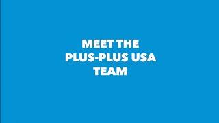 Meet Plus-Plus USA Team