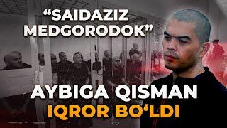 “SAIDAZIZ MEDGORODOK” AYBIGA QISMAN IQROR BO‘LDI