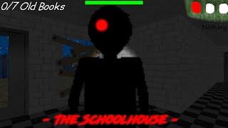 The Schoolhouse - Baldi's Basics Mod