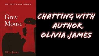 Chatting With Author Olivia James