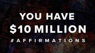 YOU HAVE $10 million dollars in your bank accountWealth Affirmations Meditation asmr