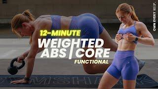 12 Min. Weighted Core | DB and KB-friendly | Functional & FUN | STRONG Abs & Core