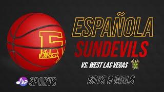 Boys/Girls: Española Sundevils vs. West Las Vegas Dons - 12/10/2024