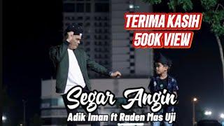 Segar Angin - Raden Mas Uji & Iman Burung Ceceh "2024 Version" (Official Music Video)