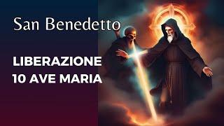 SAN BENEDETTO ️ PREGHIERA DI LIBERAZIONEDecina del SANTO ROSARIO