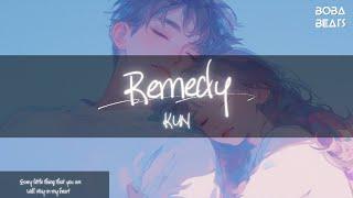 KUN - Remedy『Here I am, for you Be my remedy』【Lyrics Video】