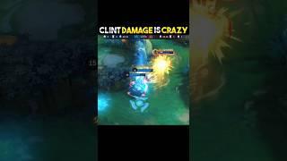  CLINT DAMAGE IS SCARY #mobilelegends#mlbb#clint