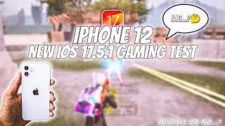IPHONE 12 IOS 17.5.1 TDM GAMING TEST • IPHONE 12 GAMING TEST BGMI • IPHONE 12 GAMING TEST 2024