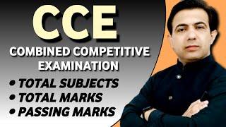 Combined Competitive Examination CCE Total Subjects Total Marks And Passing Marks | Muhammad Akram